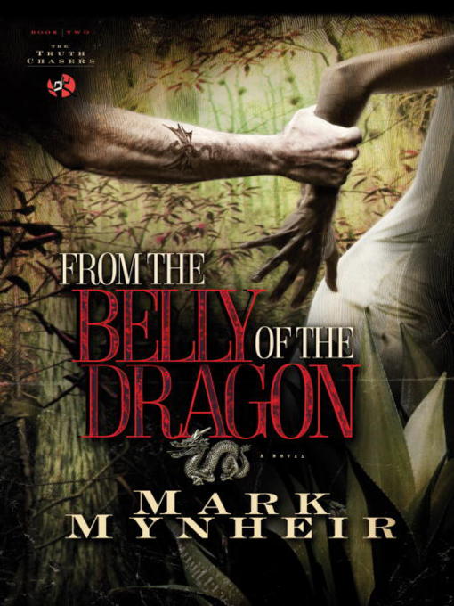Title details for From the Belly of the Dragon by Mark Mynheir - Available